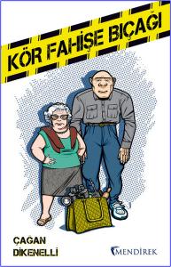 Kör Fahişe Bıçağı