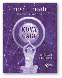 Kova Çağı Astrolojik Dilek Kitabı