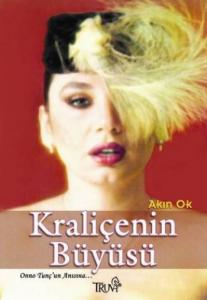 Kraliçenin Büyüsü Onno Tunç'un Anısına...