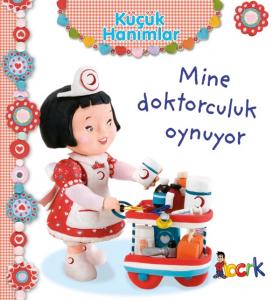 Küçük Hanımlar Mine Doktorculuk Oynuyor