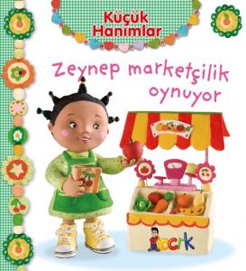 Küçük Hanımlar Zeynep Marketçilik Oynuyor