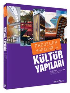 Kültür Yapıları Projeler Yapılar 4