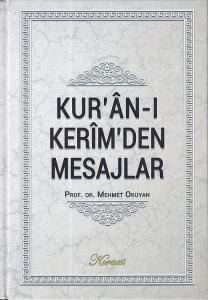 Kur'an ı Kerim'den Mesajlar Ciltli