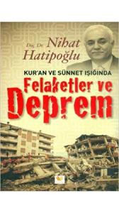 Kur'an ve Sünnet Işığında Felaketler ve Deprem