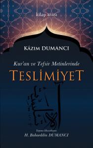 Kuran ve Tefsir Metinlerinde Teslimiyet
