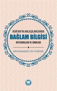 Kur'an'ın Anlaşılmasında Bağlam Bilgisi