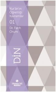 Kur'an'ın Öğrettiği Kavramlar 1 Din