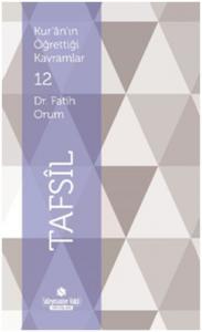 Kur'an'ın Öğrettiği Kavramlar 12 Tafsil