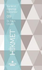 Kur'an'ın Öğrettiği Kavramlar 9 Hikmet