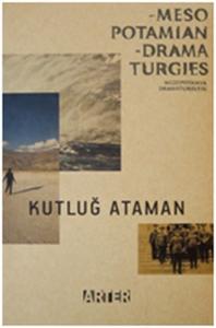 Kutluğ Ataman Mezopotamya Dramaturjileri Kutluğ Ataman Mesopotamian Dramaturgies