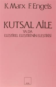 Kutsal Aile ya da Eleştirel Eleştirinin Eleştirisi