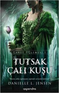 Lanet Üçlemesi 1 Tutsak Çalıkuşu