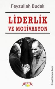 Liderlik ve Motivasyon