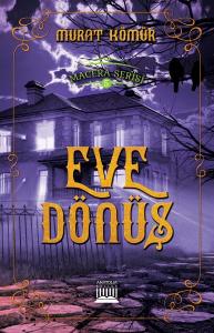 Macera Serisi 5 Eve Dönüş