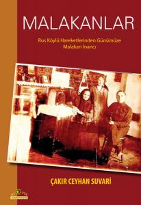 Malakanlar Rus Köylü Hareketlerinden Günümüze Malakan İnancı