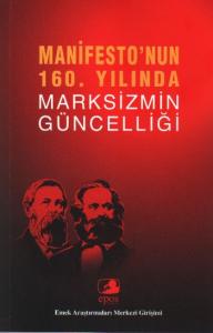 Manifesto'nun 160. Yılında Marksizmin Güncelliği