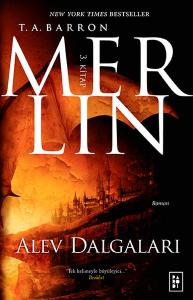 Merlin 3. Kitap Alev Dalgaları