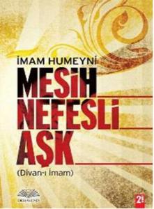 Mesih Nefesli Aşk Divan ı İmam