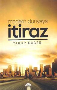 Modern Dünyaya İtiraz