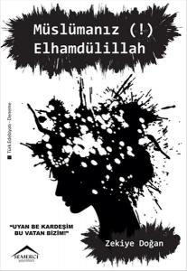 Müslümanız Elhamdülillah