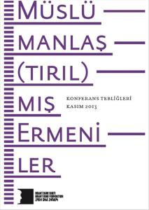 Müslümanlaş tırıl mış Ermeniler Konferans Tebliğleri