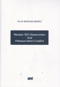 Mustafa Ali's Nuset Name and Ottoman Safavi Conflict