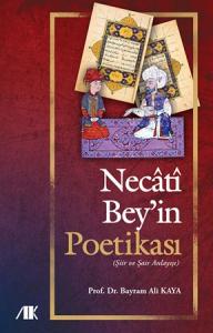 Necati Beyin Poetikası