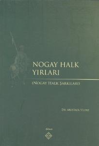 Nogay Halk Yırları Nogay Halk Şarkıları