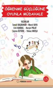 Öğrenme Güçlüğüne Oyunla Müdahale