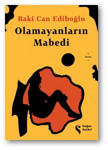Olamayanların Mabedi