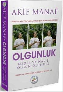 Olgunluk Nedir ve Nasıl Olgun Olunur