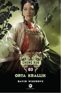 Orta Krallık Chung Kuo 3