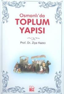 Osmanlıda Toplum Yapısı