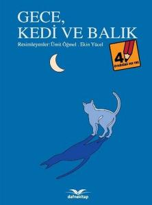 Öyküsünü Sen Yaz 4 Gece Kedi ve Balık