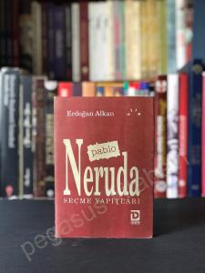 Pablo Neruda Seçme Yapıtları 1. Baskı