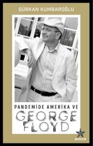 Pandemide Amerika ve George Floyd