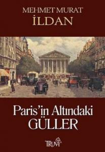 Parisin Altındaki Güller