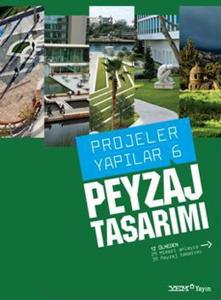 Peyzaj Tasarımı Projeler Yapılar 6