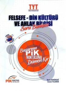 Pik Noktası TYT Felsefe Din Kültürü ve Ahlak Bilgisi Soru Bankası