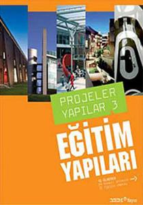 Projeler Yapılar 3 Eğitim Yapıları
