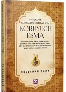 Psikolojik Ruhsal Hastalıklar İçin Koruyucu Esma