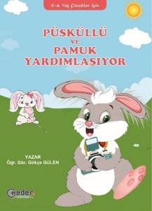 Püsküllü ve Pamuk Yardımlaşıyor 4 6 Yaş Çocuklar İçin