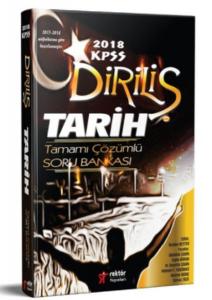 Rektör 2018 KPSS Diriliş Tarih Tamamı Çözümlü Soru Bankası