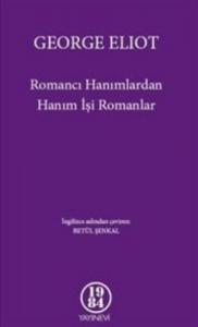 Romancı Hanımlardan Hanım İşi Romanlar