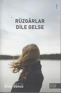 Rüzgarlar Dile Gelse