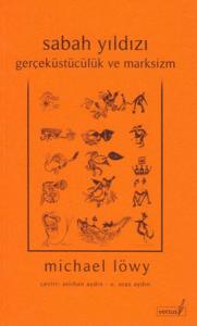 Sabah Yıldızı Gerçeküstücülük ve Marksizm