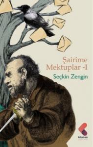 Şairime Mektuplar 1
