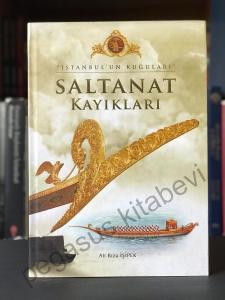 İstanbul'un Kuğuları Saltanat Kayıkları