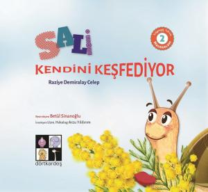 Salyangoz Sali'nin Maceraları 1 Sali Uyanıyor