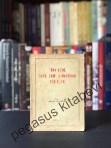 Türkiye'de Şark, Garp ve Amerikan Tesirleri 1956 Baskı